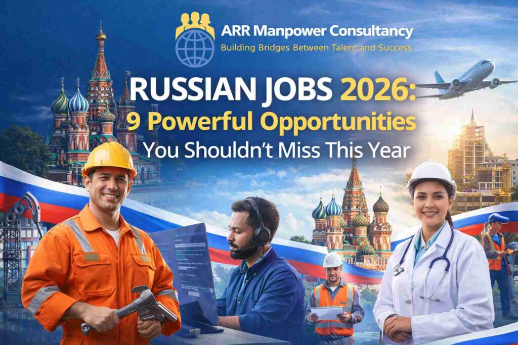 “Russian jobs 2026 opportunities with professionals in oil, construction, IT and healthcare sectors with ARR Manpower Consultancy branding”