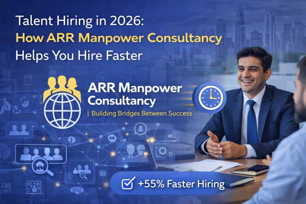 Talent hiring in 2026 with ARR Manpower Consultancy showcasing faster recruitment solutions, professional hiring meeting, and efficient talent acquisition services.