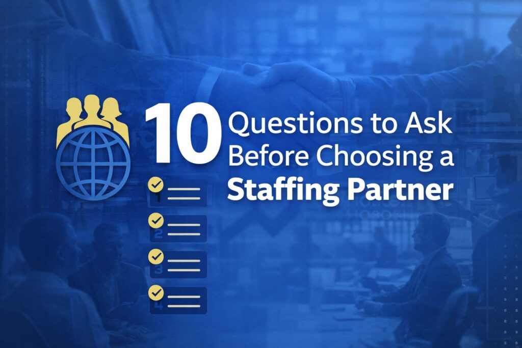 Featured image for "10 Questions to Ask Before Choosing a Staffing Partner" showing a professional business partnership theme with a checklist, recruitment icons, and staffing consultation visuals.